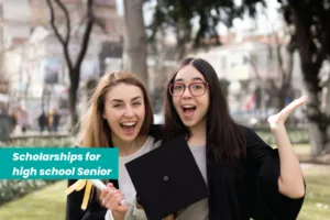 scholarships for high school Senior