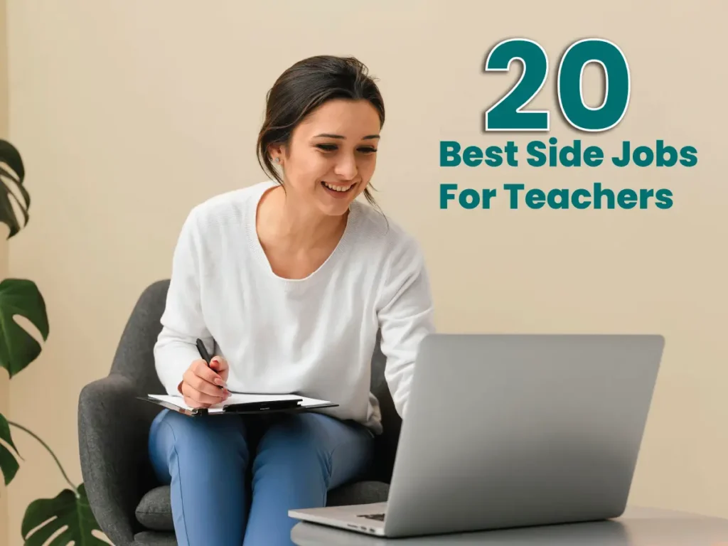 Best Side Jobs For Teachers