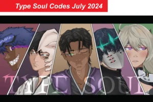 Type Soul Codes July 2024 A Roblox game