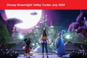 Disney Dreamlight Valley Codes for July 2024