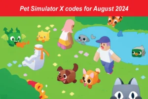 Pet Simulator X codes for August 2024